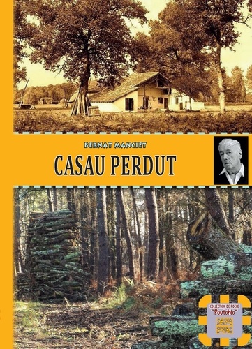 Casau perdut. ouvrage en gascon (occitan)