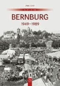 Bernburg - 1949 bis 1989.