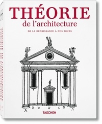 Bernd Evers et Christof Thoenes - Théorie de l'architecture - De la Renaissance à nos jours, 2 volumes.