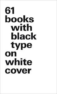 61 books with black type on white cover  version luxe