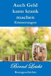 Auch Geld kann krank machen