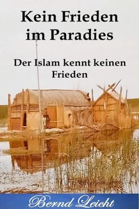Kein Frieden im Paradies