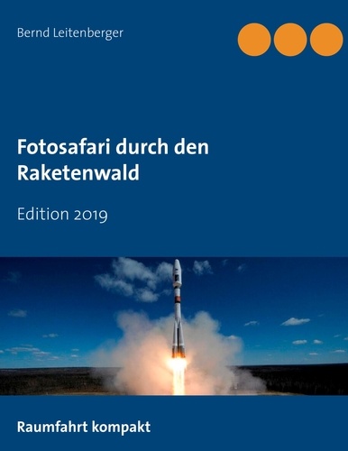 Fotosafari durch den Raketenwald. Edition 2019