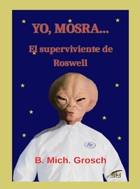  Bernd Michael Grosch - YO, MOSRA....
