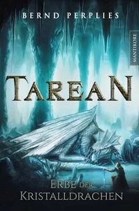 Tarean 2 - Erbe der Kristalldrachen