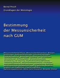 Bernd Pesch - Bestimmung der Messunsicherheit nach GUM.