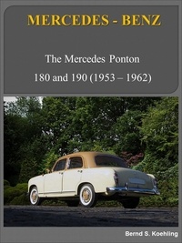  Bernd S. Koehling - The Mercedes 180, 190 Ponton.