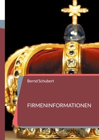 Bernd Schubert - Firmeninformationen.