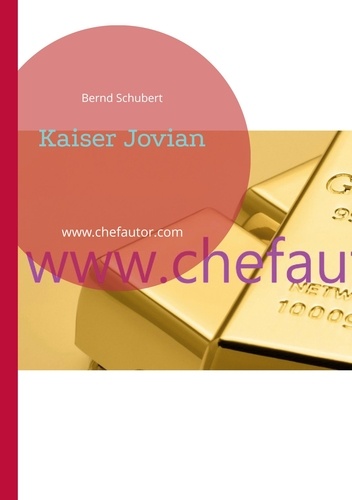 Kaiser Jovian. www.chefautor.com