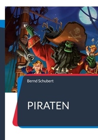 Bernd Schubert - Piraten.