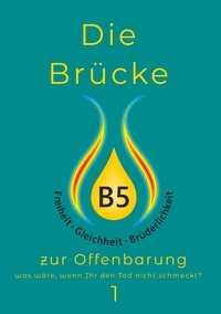 Bernd Schweikart - Die Brücke - zur Offenbarung.