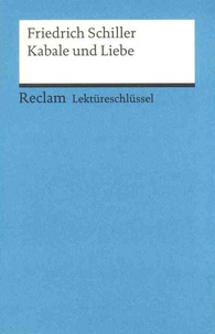 Bernd Völkl - Friedrich Schiller - Kabale und Liebe, Lektüreschlüssel.