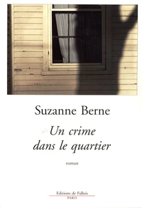 Un crime dans le quartier
