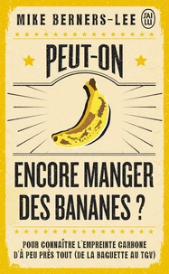 Peut-on encore manger des bananes ?