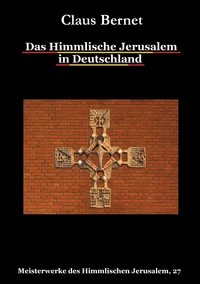 Das Himmlische Jerusalem in Deutschland