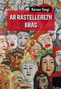 Bernez Tangi - Ar rastellerezh bras.