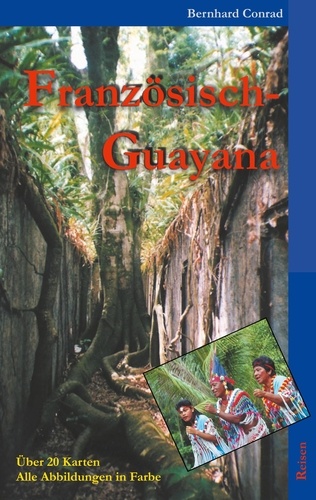 Französisch-Guayana. Reisen
