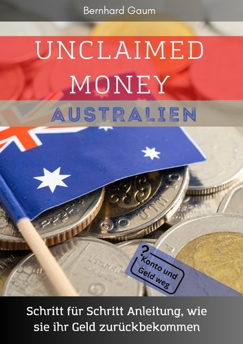  Bernhard Gaum - Unclaimed Money Australien.