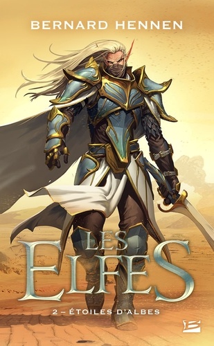 Les Elfes Tome 2 Etoiles d'Albes