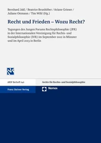 Recht und Frieden – Wozu Recht?