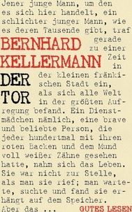 Bernhard Kellermann - Der Tor.