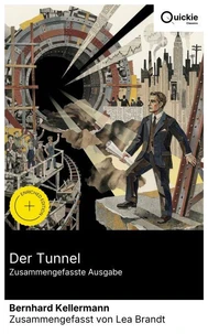 Der Tunnel (Zusammengefasste Ausgabe)