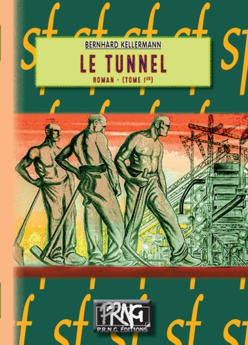Le tunnel Tome 1