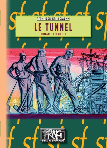 Le tunnel Tome 2