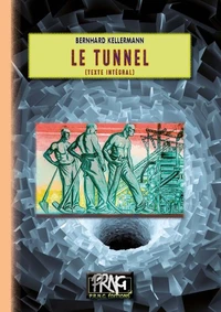 Le Tunnel (tomes 1 et 2)