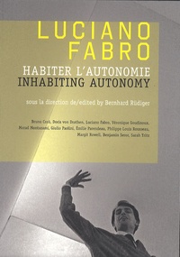 Bernhard Rüdiger - Luciano Fabro - Habiter l'autonomie.