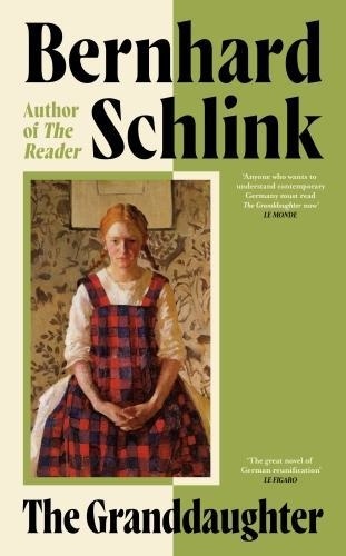 Bernhard Schlink - The Granddaughter.