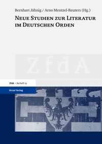 Neue Studien zur Literatur im Deutschen Orden