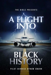 The Bible Presents A Flight Into Black History