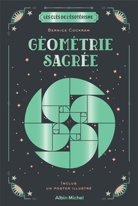 Bernice Cockram - Géométrie sacrée - Avec 1 poster illustré.