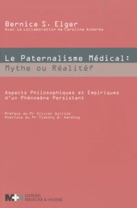 Le paternalisme médical : mythe ou réalité ?