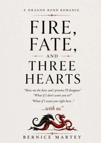 Fire, Fate and Three Hearts