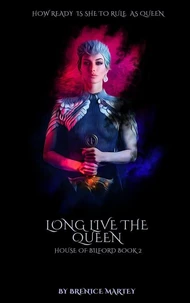 Long live the queen