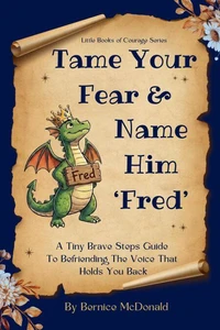 Tame Your Fear & Name Him Fred