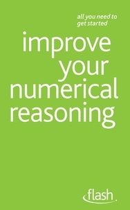 Bernice Walmsley - Improve Your Numerical Reasoning: Flash.