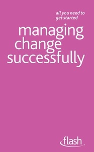 Bernice Walmsley - Managing Change Successfully: Flash.