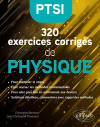 320 exercices corrigés de physique PTSI