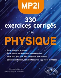 330 exercices corrigés de physique MP2I