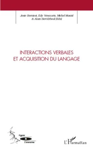 Interactions verbales et acquisition du langage