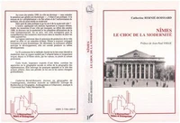 Nîmes, le choc de la modernité