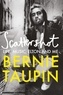 Bernie Taupin - Scattershot - Life, Music, Elton and Me.