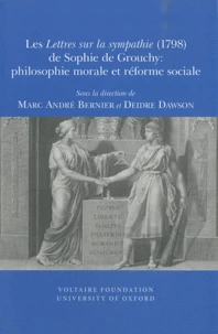 Les Lettres sur la sympathie (1798) de Sophie de Grouchy : philosophie morale et réforme sociale