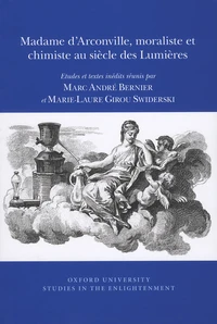 Madame d'Arconville, moraliste et chimiste au siècle des Lumières