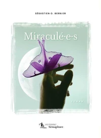 Miraculé.e.s