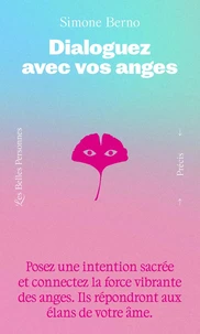 Dialoguez avec vos anges