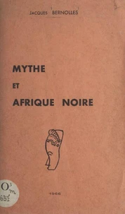 Mythe et Afrique noire